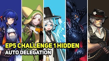克魯賽德戰記 크루세이더퀘스트 Crusaders Quest - EP5 Challenge 1 Hidden - Halla Lazie Morgan Aubrey Winchester