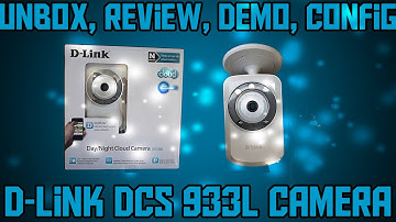 D-Link DCS 933L unboxing, review, demonstration and configuration