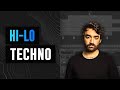 How to make techno like hilo