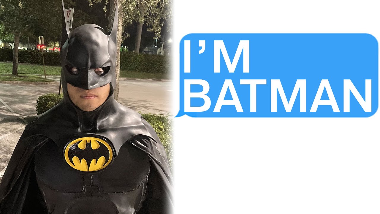 r/Bestof My Boyfriend Literally Thinks He's Batman