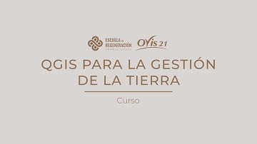 QGIS para la GESTIÓN DE LA TIERRA 🌐 Curso virtual
