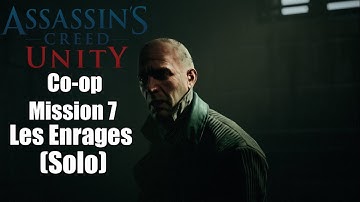 Assassins Creed Unity Co-op (Solo) Walkthrough  Mission 7 Les Enrages (Xbox One)