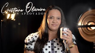 OS APROVADOS - Cristiane Oliveira