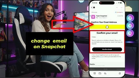 How to change your email address on Snapchat