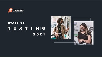 The 2021 State of Texting