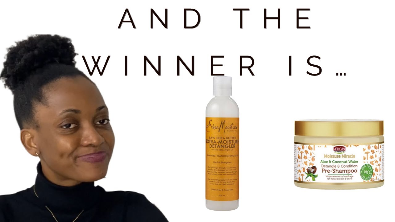 THE BATTLE OF THE DETANGLERS ON 4C HAIR AFRICAN PRIDE VS SHEA