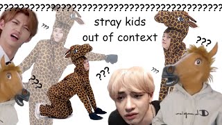 stray kids out of context