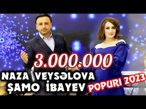 Shamo İbayev & Naza Veyselova Popuri