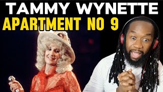 She has an unreal voice - TAMMY WYNETTE Apartment number nine REACTION - First time hearing