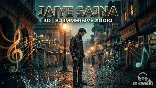 JAIYE SAJNA |||||| NEW SONG ||| DHURANDHAR||| 3D AUDIO