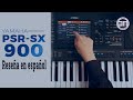 Yamaha PSR SX900 reseña en español