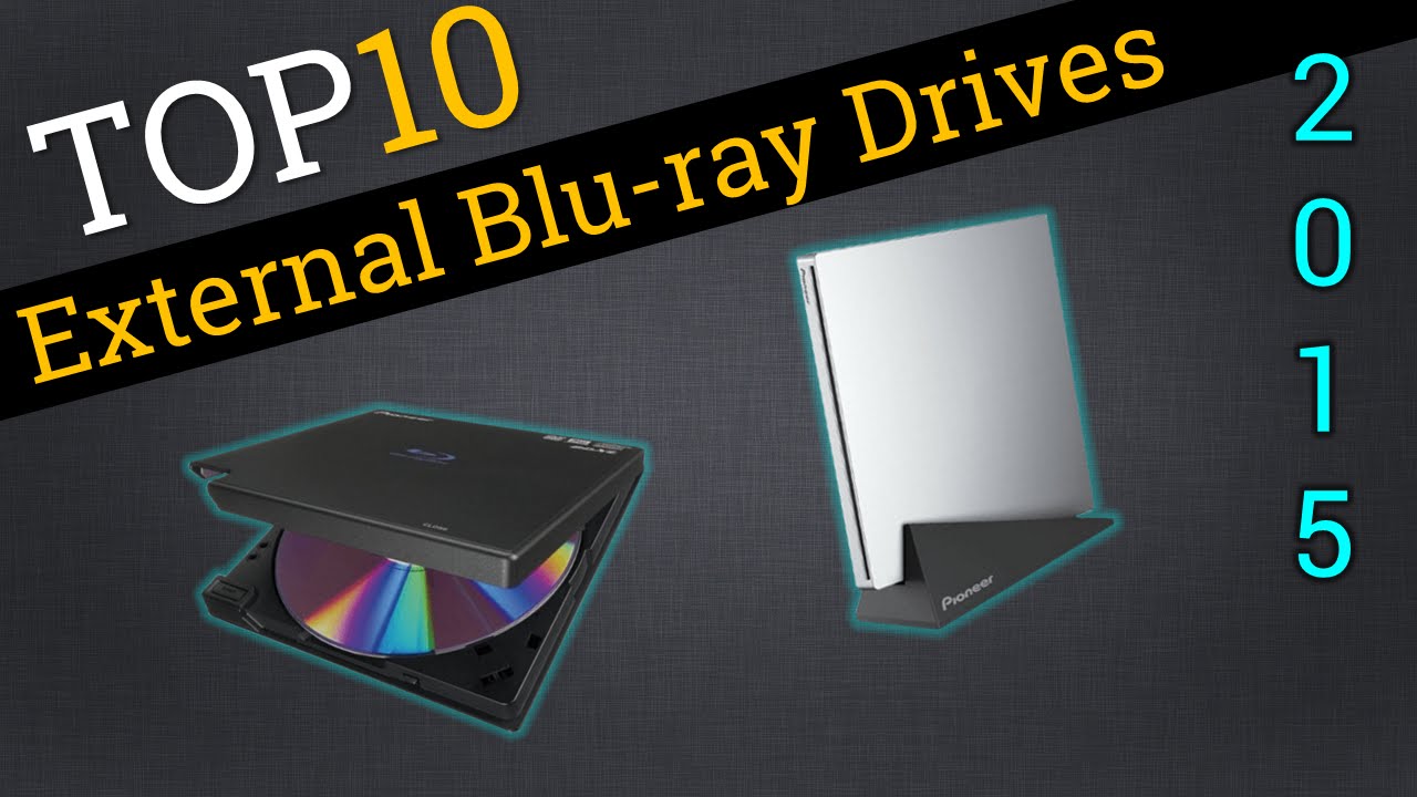 best blu ray writer software drives