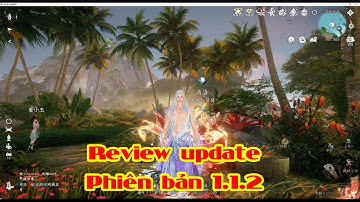 Nghịch Thuỷ Hàn VNG: Reaction Update đầu tiên của Nghịch Thuỷ Hàn phiên bản 1.1.2