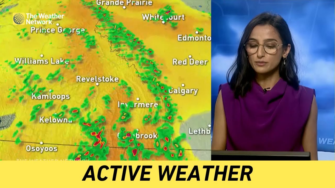 Severe Storms to End Long Weekend for Alberta, BC - YouTube