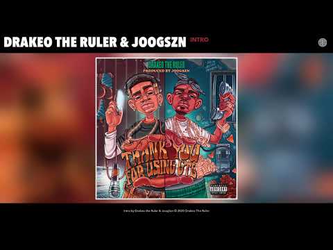 Drakeo the Ruler &amp; JoogSzn - Intro (Audio)