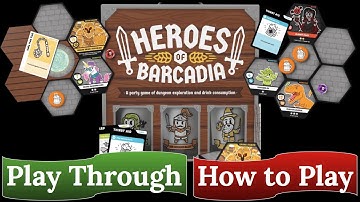 Heroes of Barcadia: How to Play & Play Through