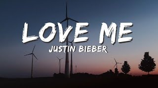 Justin Bieber - Love Me