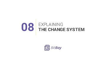 08 Explaining the Change System