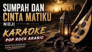 🎤 Karaoke Sumpah Dan Cinta Matiku – Nidji | Pop Rock Arabic Full Version | Azka Studio