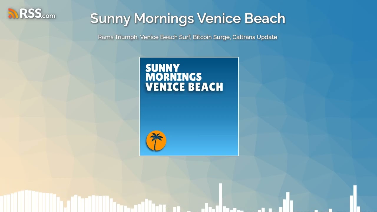 Rams Triumph, Venice Beach Surf, Bitcoin Surge, Caltrans Update