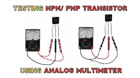 how to test npn pnp transistor using analog multimeter