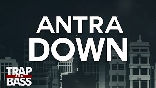 Antra - Down