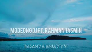 RAHMAN TASMIN - Rasanya Anjayyy (MODEONG DJ Remix)simple fungky