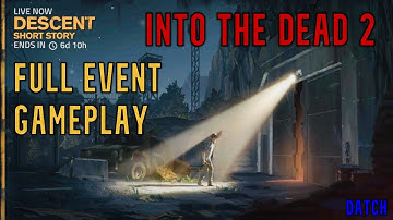 Into the Dead 2 | Descent Event Full Gameplay Walkthrough all Cutscenes [HD 1080p] (Swe/Sub)