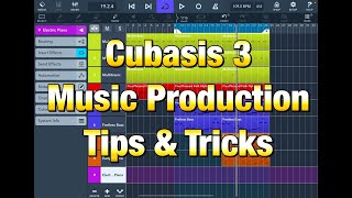 Cubasis 3 - Make Your Tracks Sound More Professional With These Music Production Tips & Tricks