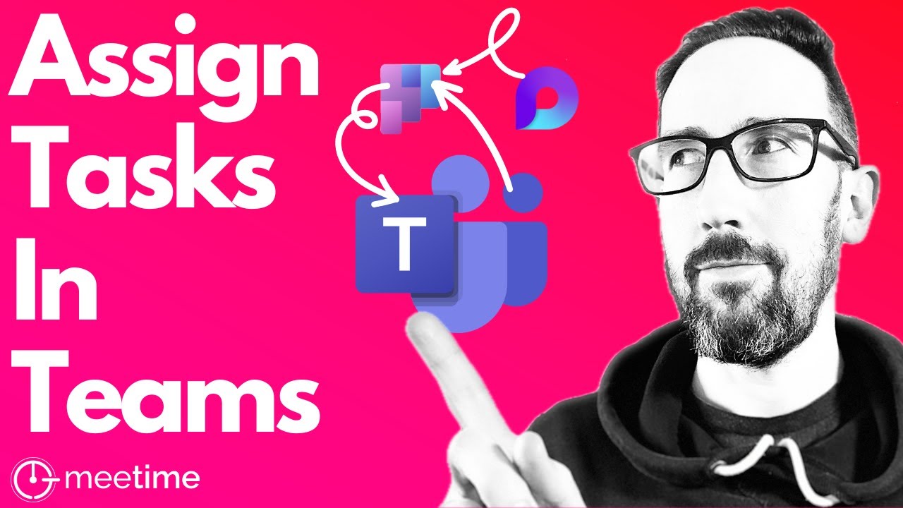 How To Assign Tasks In Microsoft Teams - YouTube