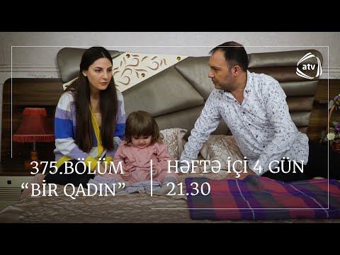 Bir Qadın 375. Bölüm