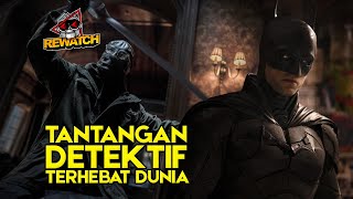 THE DARK KNIGHT TERKECOH RENCANA BESAR THE RIDDLER | THE BATMAN REWATCH