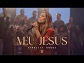 Gabriela Rocha - Meu Jesus (ao Vivo)