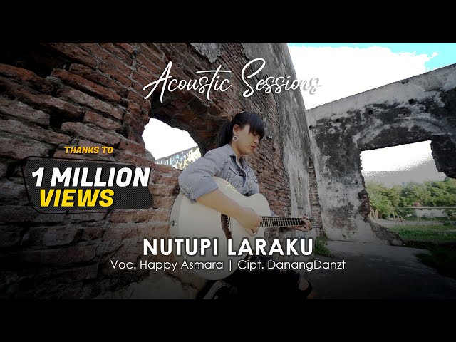 HAPPY ASMARA - NUTUPI LARAKU (Official Music Video) [Acoustic Sessions] class=