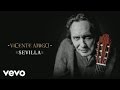 Vicente Amigo Sevilla Audio Vicente Amigo Sevilla Audio