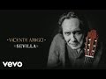 Vicente amigo  sevilla audio