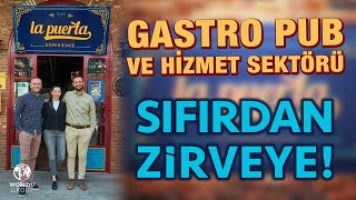 Gastro Pub Ve Hizmet Sektörü - La Puerta İzmir - World17 Ile Sektör Gerçekleri