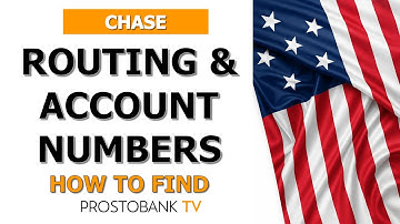 How to Find Your Chase Routing & Account Numbers Easily
