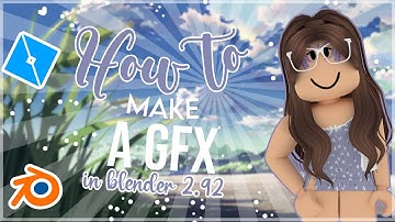 How to make a Roblox GFX in BLENDER 2.92/2.93 || adriizq || ( Beginner