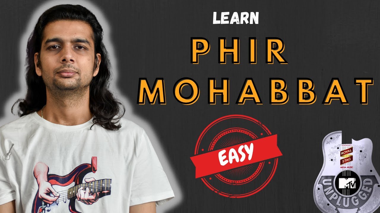 Phir Mohabbat  Murder 2  Arijit Singh  MTV Unplugged Guitar lesson  Easy Chords  Full Song