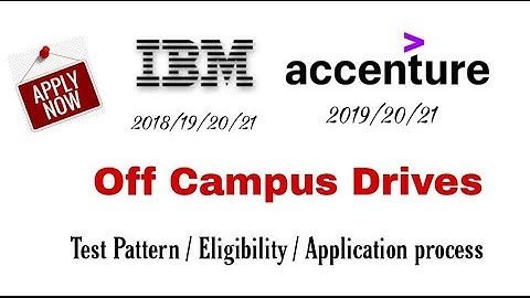 IBM and ACCENTURE OFF CAMPUS DRIVE 2021