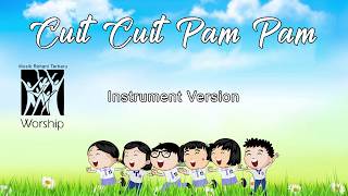 Lagu Anak Sekolah Minggu - Cuit Cuit Pam Pam