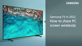 Samsung TV 2022: How to share PC screen wirelessly screenshot 2