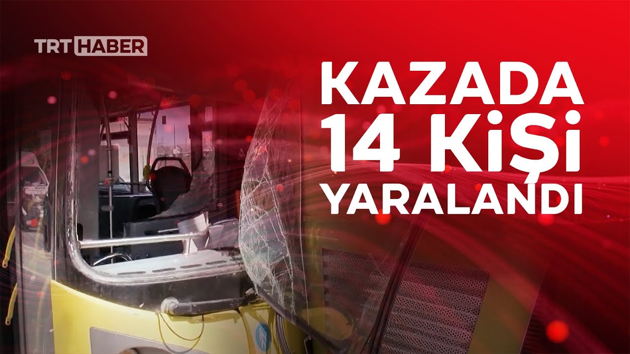 Küçükçekmece'de İETT otobüsü kaza yaptı