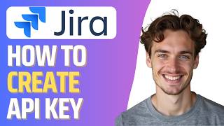 How to Create Jira API Token (Full 2026 Guide)