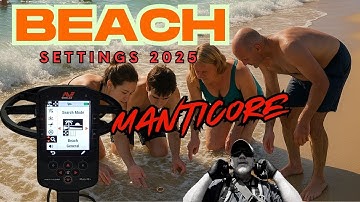 Minelab Manticore Beach Settings For 2025 - Updated Format!