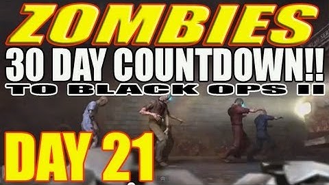 30 DAYS OF ZOMBIES DAY 21 - ASCENSION LIVE! PT7 COUNTDOWN TO BO2