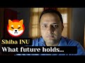 Shiba INU - What the future Holds | Price Prediction | Cryptocurrency