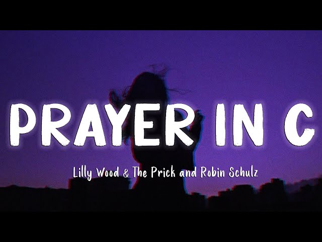 Prayer in C - Lilly Wood & The Prick and Robin Schulz [Lyrics/Vietsub] ~ TIKTOK HITS ~ class=