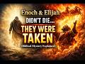 Enoch & Elijah Didn’t Die… They Were Taken (Biblical Mystery Explained)
